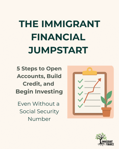 The Immigrant Financial Jumpstart _